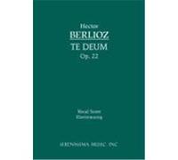 Te Deum, Op. 22 - Vocal Score