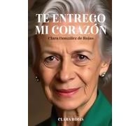 TE ENTREGO MI CORAZÓN