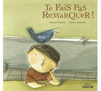 Te Fais Pas Remarquer !