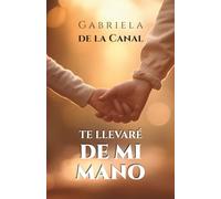 Te llevaré de mi mano