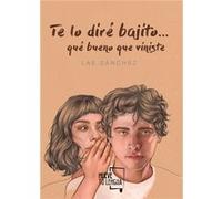 Te lo diré bajito...: Qué bueno que viniste