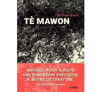 Tè Mawon - Michael Roch - La volte - broché - Roman