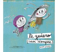 Te Quiero Casi Siempre / I Love You Most Of The Time