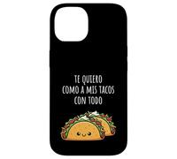 Te Quiero Como A Mis Tacos Con Todo Funny Sweet Taco Saying Coque pour iPhone 14