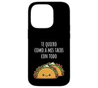 Te Quiero Como A Mis Tacos Con Todo Funny Sweet Taco Saying Coque pour iPhone 14 Pro