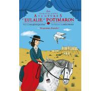 Te quiero espana ! - série les extravagantes aventures d'eulalie de potimaron Les folles aventures d'Eulalie de Potimarron - Anne-Sophie Silvestre - Oskar - broché - Roman adolescent dès 13 ans