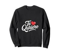 Te Quiero Inscription Humoristique en Forme de cœur Sweatshirt