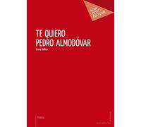 Te Quiero Pedro Almodóvar