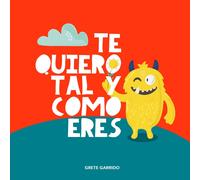 Te Quiero Tal Y Como Eres