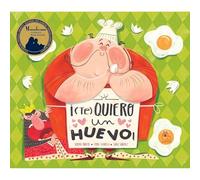 (te) quiero un huevo