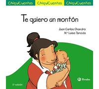 Te Quiero Un Montón Chandro, Juan Carlos (Auteur)