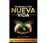 Te regalo una nueva vida