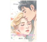 Te serrer dans mon cœur