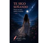 TE SIGO SOÑANDO