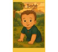 Te Soñé: Cuentos para mi sobrino