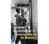 Te souviendras-tu de demain?