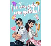 ¡Te voy a dar una galleta!