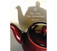 Tea and Tea Drinking Masset, Claire (Auteur)