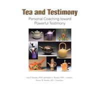 Tea and Testimony: Personal Coaching toward Powerful Testimony