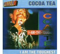 Tea,Cocoa - I Am the Toughest