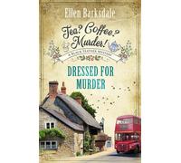 Tea? Coffee? Murder! - Dressed for Murder - Ellen Barksdale - Lübbe - ebook (ePub) - Livre