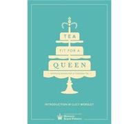 Tea Fit for a Queen Historic Royal Palaces Enterprises Limited (Auteur)