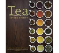 Tea: History, Terroirs, Varieties