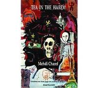 Tea in the Harem Mehdi Charef (Auteur)