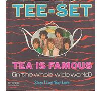Tea is Famous / Since I Lost Your Love - 7" vinyl