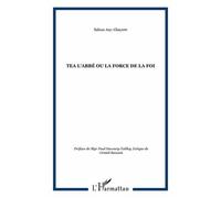 Tea L'abbé Ou La Force De La Foi