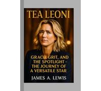 Tea Leoni: Grace, Grit, and the Spotlight - The Journey of a Versatile Star