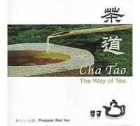 Various Artists - Cha Tao: Way of Tea/Various