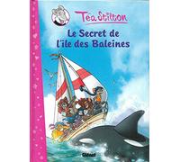 Téa Stilton - Tome 01: Le Secret de l'île des baleines