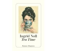Ingrid Noll – Tea Time – Poche
