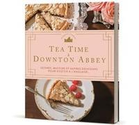 Collectif – Downton Abbey – L'heure du thé – Scones, muffins et douceurs anglaises