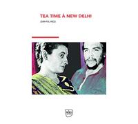 Tea Time à New Delhi - Jean-Pol Hecq - Genese - Poche - Roman
