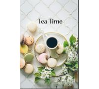 Tea Time recipe book (Macaron): Pastel Brunch, dessert recipe book