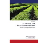 Tea Tourism and Sustainable Hospitality