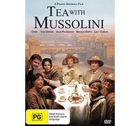 Tea with Mussolini [Import]