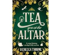 Tea You at the Altar – Tor Books