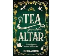 Tea You at the Altar – Tor Books