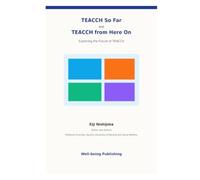 "TEACCH So Far" and "TEACCH from Here On"