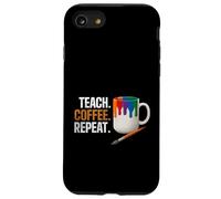 Teach Coffee Repeat Creative Art Teacher Painting Design Coque pour iPhone SE (2020) / 7/8