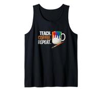 Teach Coffee Repeat Creative Art Teacher Painting Design Débardeur