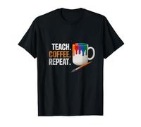 Teach Coffee Repeat Creative Art Teacher Painting Design T-Shirt Graphique avec Valeur