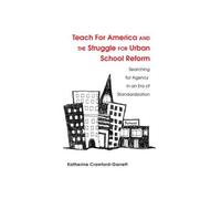 Teach For America And The Struggle For Urban School Reform