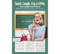 Teach. Laugh. Cry a Little. Then Laugh Some More.: Bonus edition: 100 Sassy Word Search Puzzles for Teachers. 6x9 | 100 Puzzles | Perfect for Gifts, Travel, Relaxation.
