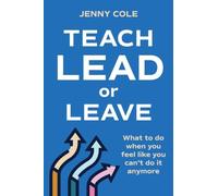 Teach, Lead or Leave: What to do when you can't do it anymore