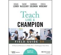 Teach Like a Champion Field Guide 3.0 by Erica Woolway Erica Woolway (Auteur)