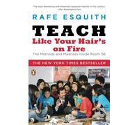 Teach Like Your Hair's On Fire